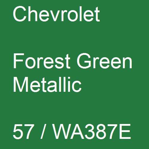Chevrolet, Forest Green Metallic, 57 / WA387E.